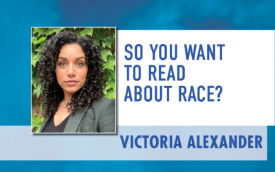 So You Want to Read About Race?