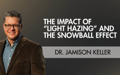 The Impact of “Light Hazing” and the Snowball Effect